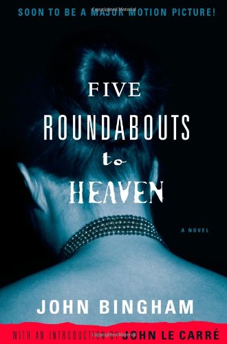 Five Roundabouts to Heaven: A Novel