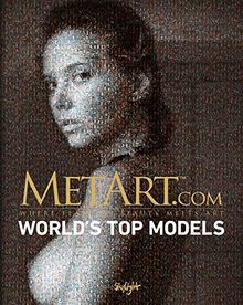 METART.com. World's Top Models: Collected and edited by Alexandria Haig. Englische Originalausgabe.