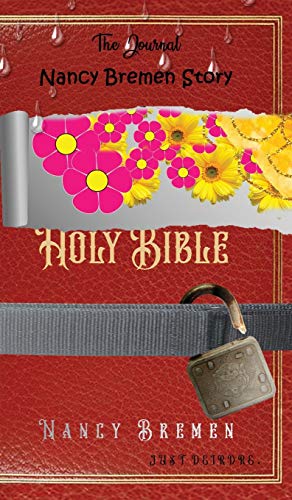 The Journal: Nancy Bremen Story