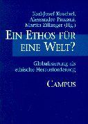 Ein Ethos für eine Welt?: Globalisierung als ethische Herausforderung