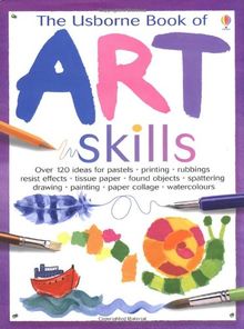 The Usborne Book of Art Skills (Usborne Art Ideas)