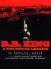 B.B. King & the Guitar Legends - In Sevilla, Spain