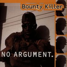 No Argument. von Bounty Killer | CD | Zustand sehr gut