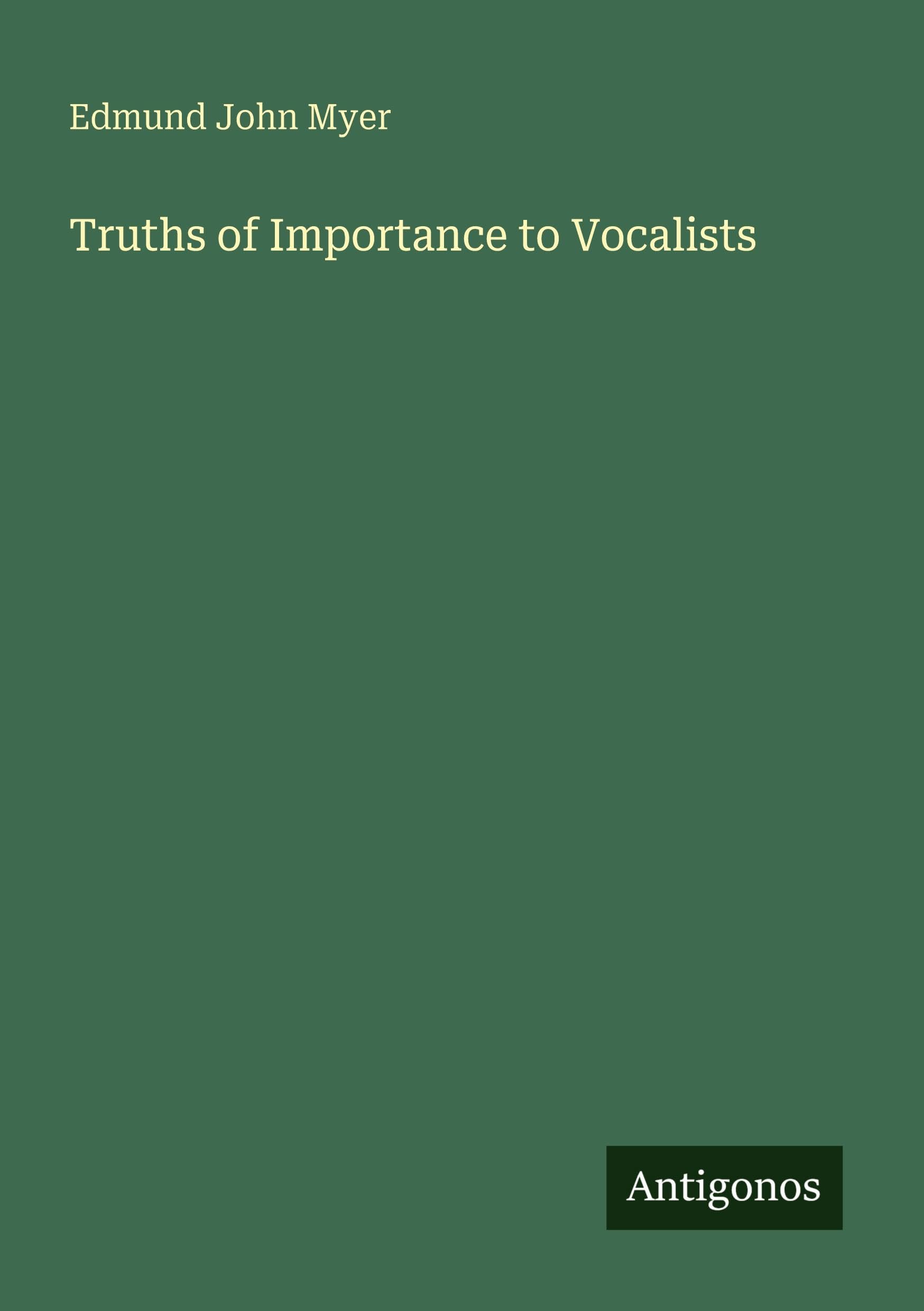Truths of Importance to Vocalists