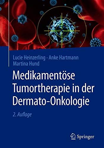 Medikamentöse Tumortherapie in der Dermato-Onkologie