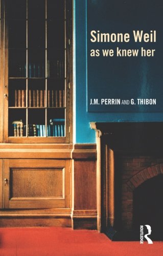 J-M Perrin Simone Weil As We Knew Her