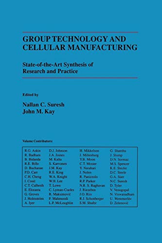 Group Technology and Cellular Manufacturing: A State-of-the-Art Synthesis of Research and Practice
