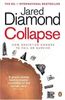 Collapse: How Societies Choose to Fail or Survive: How Societies Choose to Fail or Succeed (Penguin Press Science)