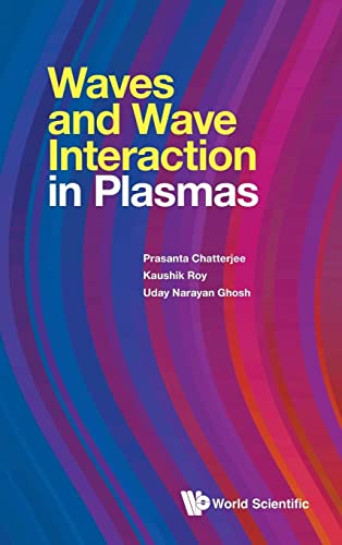 Waves and Wave Interaction in Plasmas
