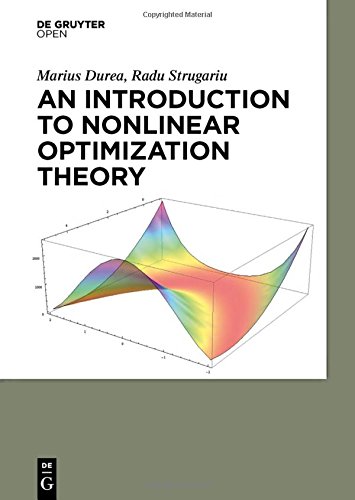 Marius Durea An Introduction To Nonlinear Optimization Theory