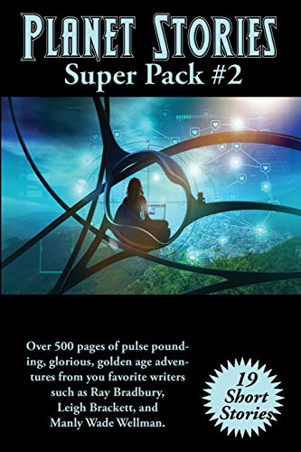 Planet Stories Super Pack #2 (Positronic Super Pack, Band 46)