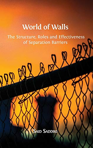 World of Walls: The Structure, Roles and Effectiveness of Separation Barriers