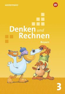 Denken und Rechnen / Denken und Rechnen - Ausgabe 2021 für Grundschulen in Bayern: Ausgabe 2021 für Grundschulen in Bayern / Schülerband 3
