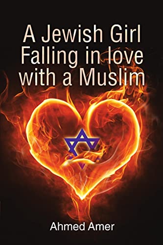 A Jewish Girl Falling in love with a Muslim