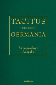 Germania - Zweisprachige Ausgabe