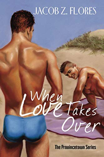 When Love Takes Over (Provincetown)