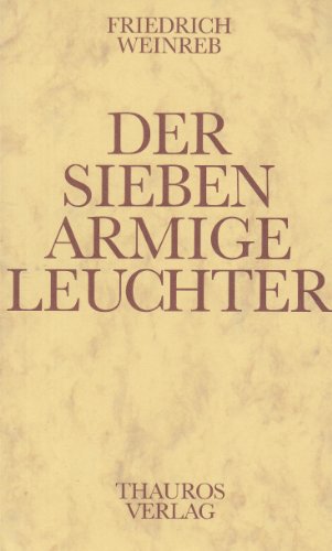 Der siebenarmige Leuchter - Friedrich Weinreb Kartoniert (TB)