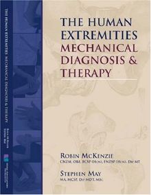 The Human Extremities: Mechanical Diagnosis and Therapy