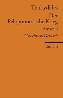 Der Peleponnesische Krieg. Auswahl