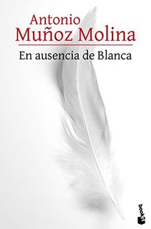 En ausencia de Blanca (Novela)