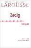 Zadig ou La destinée : Dossier pédagogique (Clalar)
