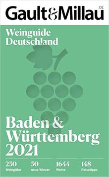 Gault&Millau Deutschland Weinguide Baden & Württemberg 2021