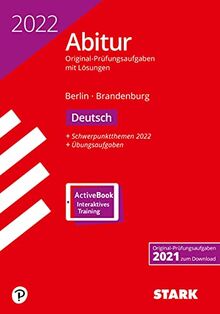 STARK Abiturprüfung Berlin/Brandenburg 2022 - Deutsch: Ausgabe mit ActiveBook (STARK-Verlag - Abitur-Prüfungen)