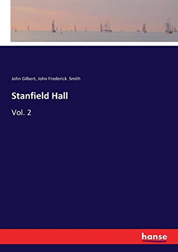 Stanfield Hall: Vol. 2