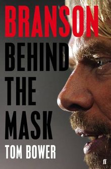 Branson. Behind the Mask