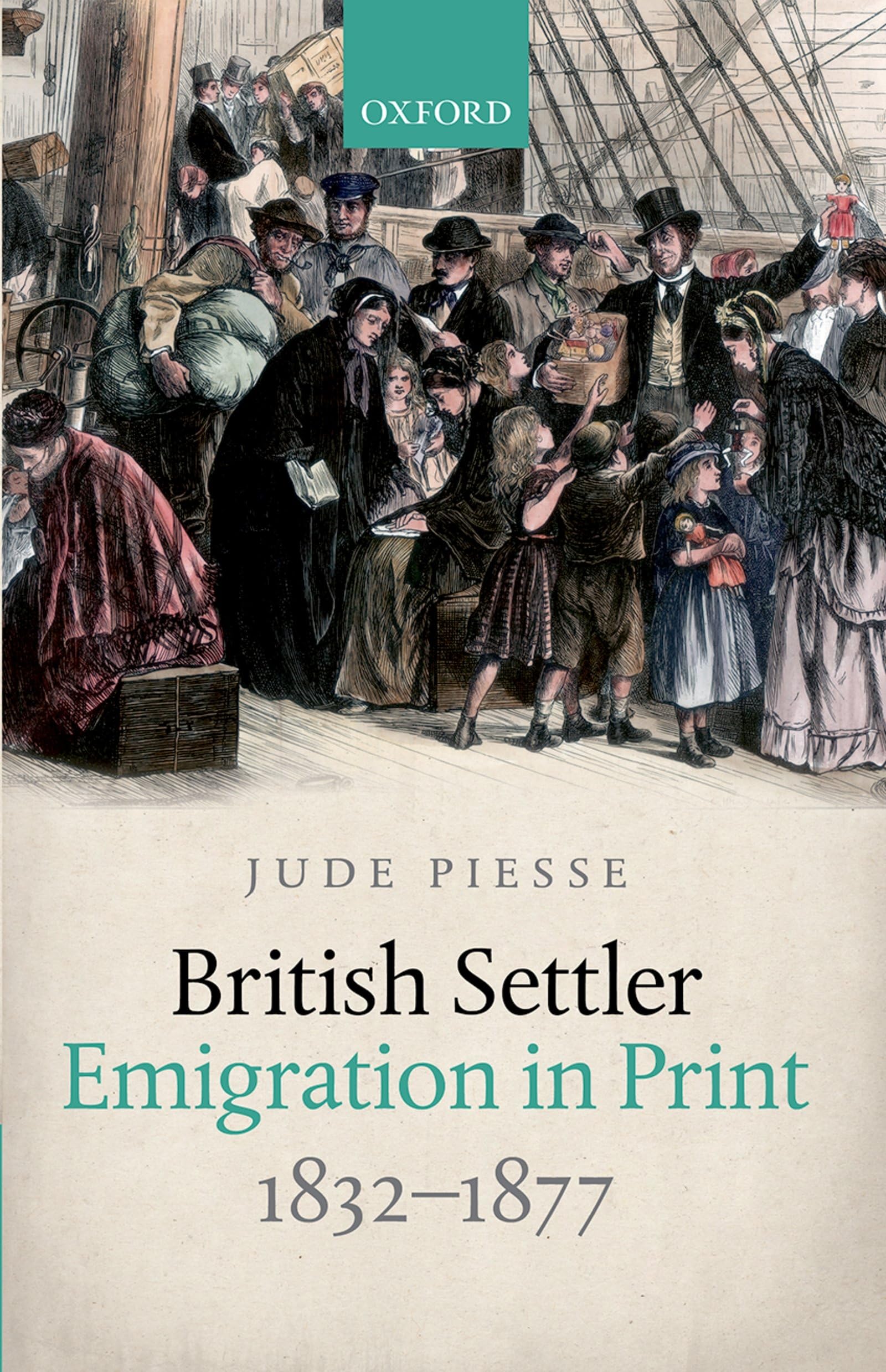 BRITISH SETTLER EMIGR IN PRINT 1832-77 C