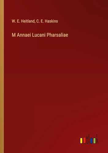 M Annaei Lucani Pharsaliae