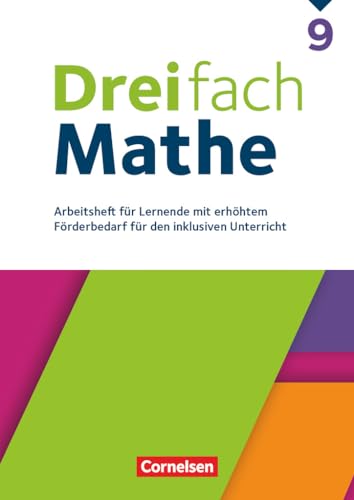 Dreifach Mathe - Zu allen Ausgaben - 9. Schuljahr: Arbeitsheft mit Lösungen - Für Lernende mit erhöhtem Förderbedarf für den inklusiven Unterricht