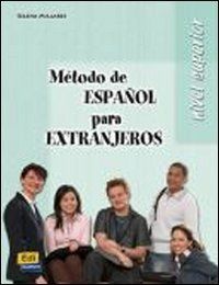 Método de español para extranjeros, nivel superior (Español Lengua Extranjera)