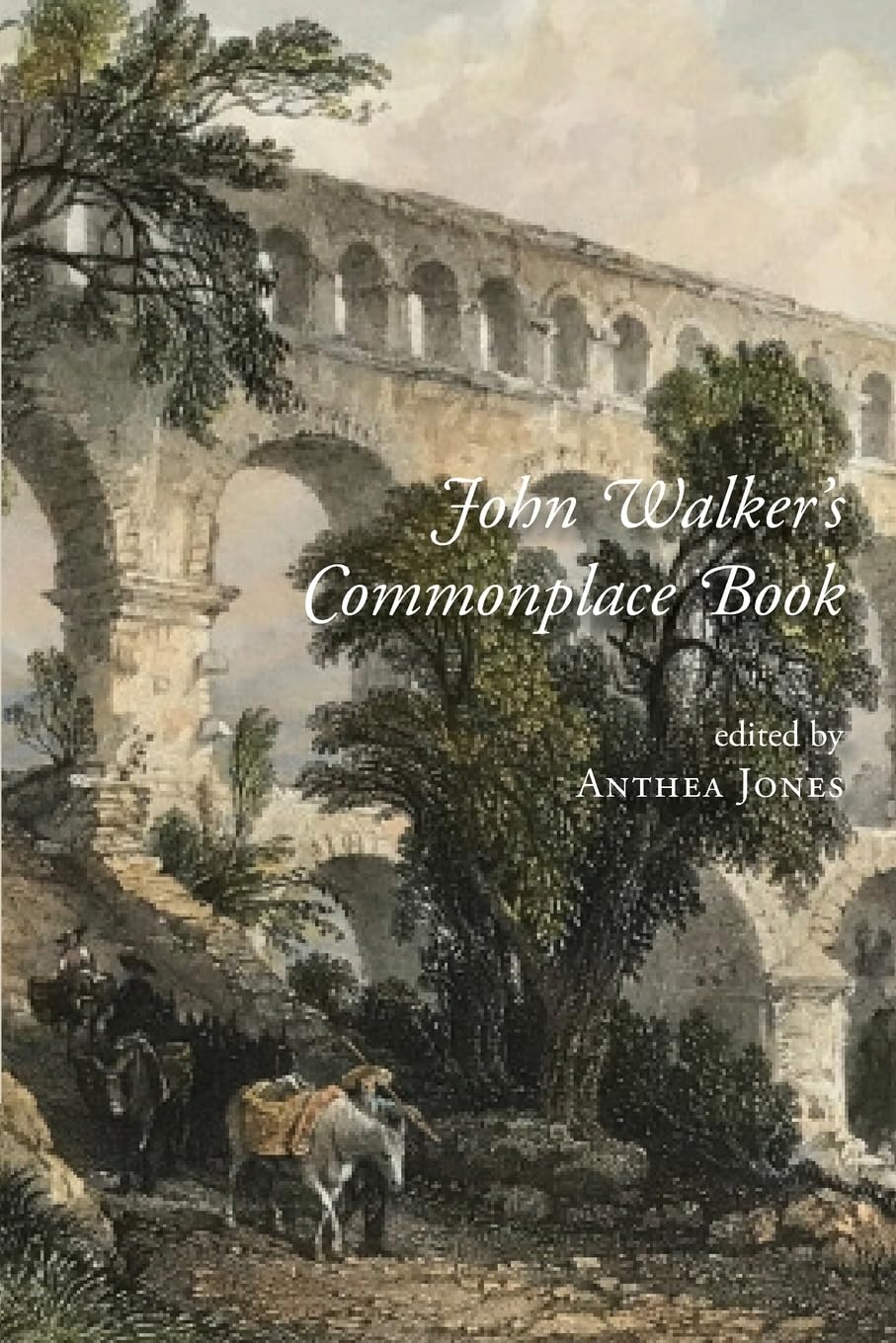 John Walker's Commonplace Book: A Traveller in the 1670s