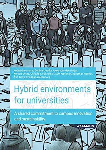 Hybrid environments for universities: A shared commitment to campus innovation and sustainability