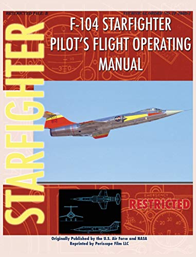 Air Force, United States F-104 Starfighter Pilot's Flight Operating Instructions
