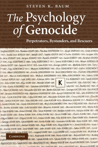 The Psychology of Genocide: Perpetrators, Bystanders, and Rescuers