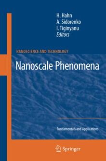 Nanoscale Phenomena: Fundamentals and Applications (NanoScience and Technology)