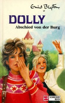 Dolly, Bd.6, Abschied von der Burg