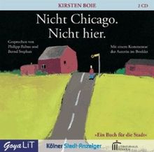 Nicht Chicago. Nicht hier