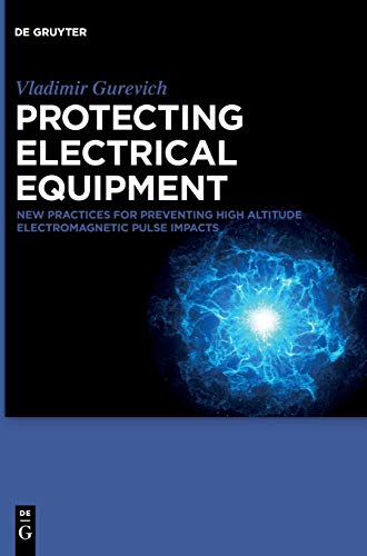 Protecting Electrical Equipment: New Practices for Preventing High Altitude Electromagnetic Pulse Impacts