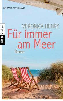 Für immer am Meer: Roman