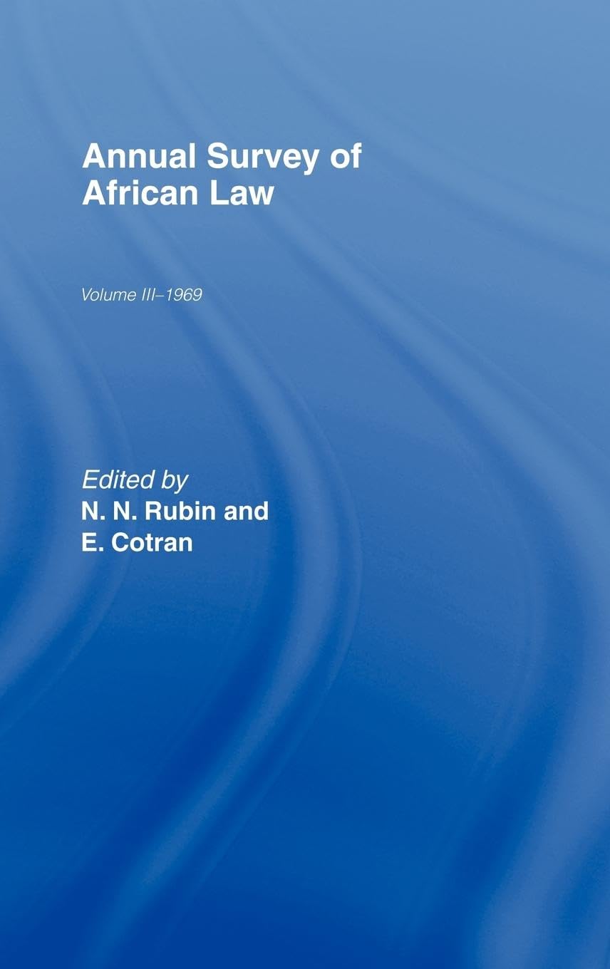 Annual Survey of African Law Cb: Volume Three : 1969