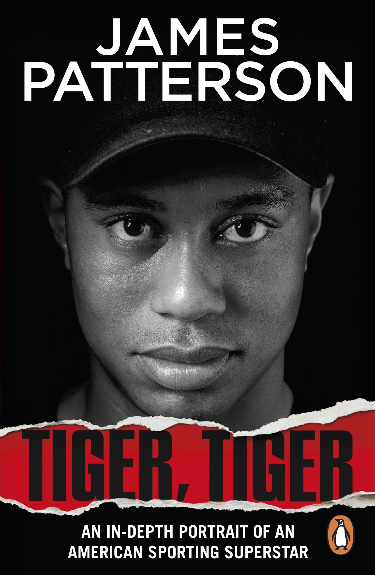 James Patterson Tiger, Tiger, The Unmissable Biography Of Sports Superstar Tiger Woods