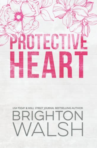 Brighton Walsh Protective Heart, Discreet Special Edition Alternate Cover (Starlight Cove, Band 2)