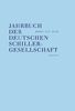 Jahrbuch der Deutschen Schillergesellschaft. Internationales Organ für neuere deutsche Literatur / Jahrbuch der Deutschen Schillergesellschaft