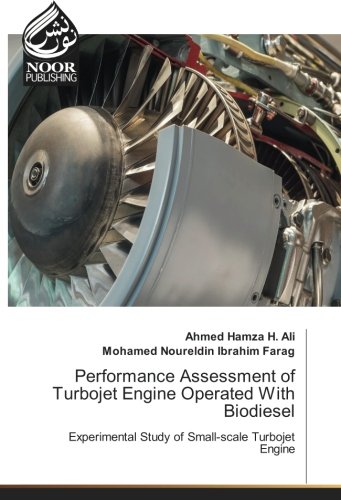 Performance Assessment of Turbojet Engine Operated With Biodiesel: Experimental Study of Small-scale Turbojet Engine