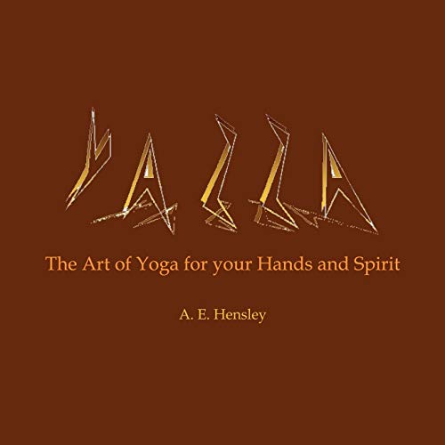 Yazza: The Art of Yoga for your Hands and Spirit