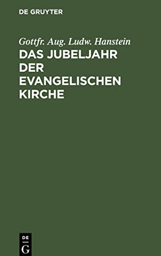 Das Jubeljahr der evangelischen Kirche: Vier vorbereitende Predigten