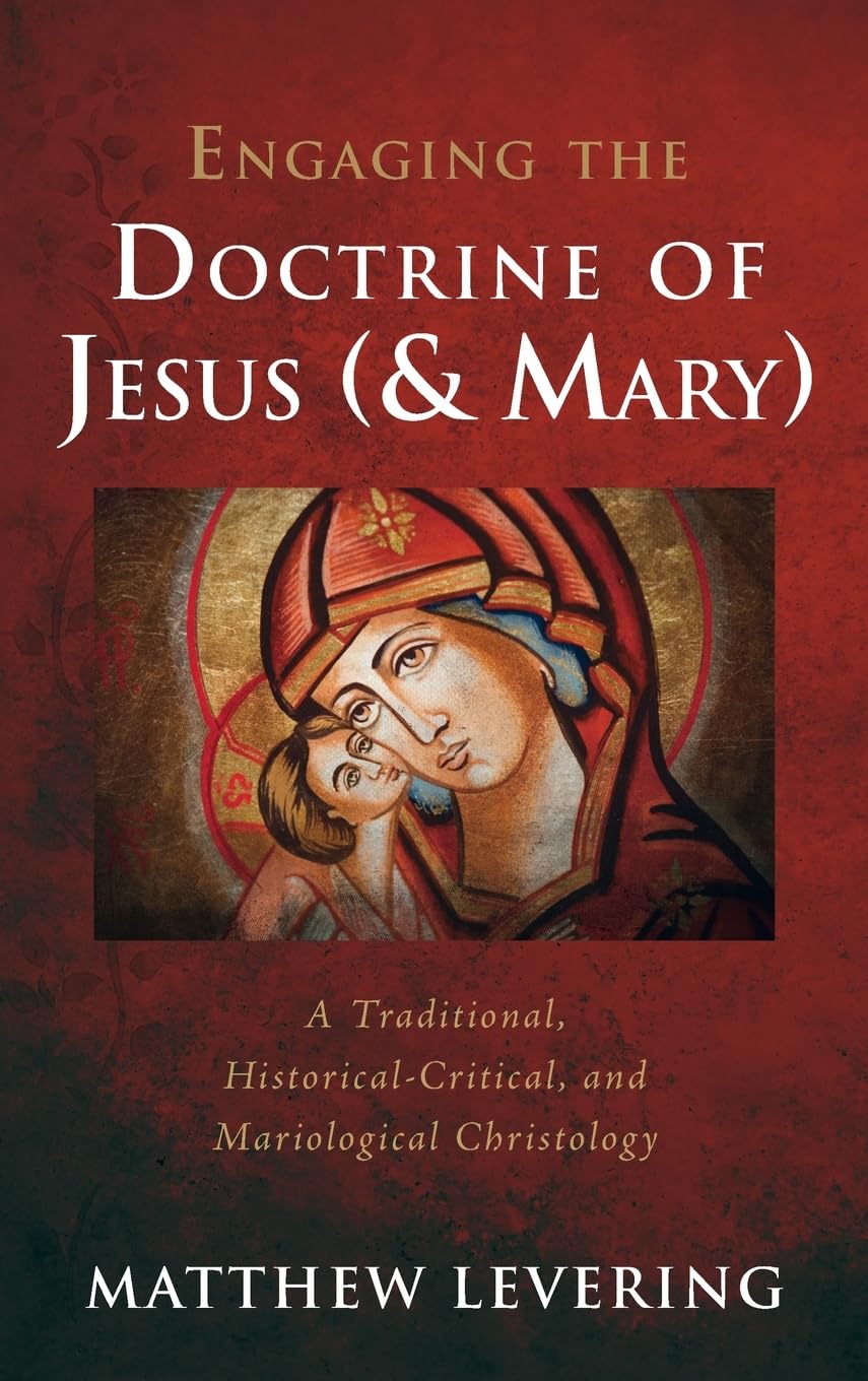 Engaging the Doctrine of Jesus (and Mary) (Engaging Doctrine)